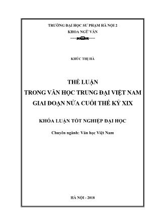 Khóa luận Thể luận trong văn học trung đại Việt Nam giai đoạn nửa cuối thế kỷ XIX