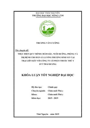 Khóa luận Thực hiện quy trình chăm sóc, nuôi dưỡng, phòng và trị bệnh cho đàn gà Lương Phượng sinh sản tại trại liên kết với công ty cổ phần thuốc thú y SVT Thái Dương