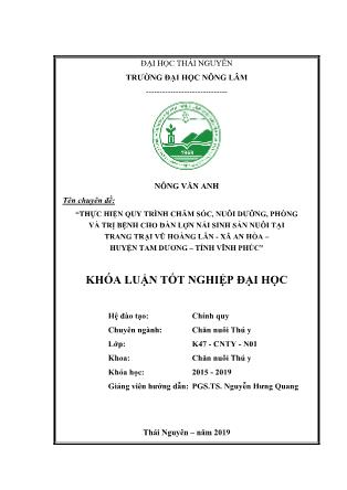 Khóa luận Thực hiện quy trình chăm sóc, nuôi dưỡng, phòng và trị bệnh cho đàn lợn nái sinh sản nuôi tại trang trại Vũ Hoàng Lân - Tam Dương - Vĩnh Phúc