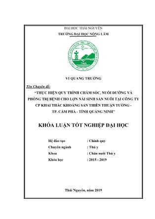 Khóa luận Thực hiện quy trình chăm sóc, nuôi dưỡng và phòng trị bệnh cho lợn nái sinh sản nuôi tại Công ty CP khai thác khoáng sản Thiên Thuận Tường, thành phố Cẩm Phả, tỉnh Quảng Ninh - Vi Quang Trường