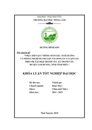 Khóa luận Thực hiện quy trình chăm sóc, nuôi dưỡng và phòng trị bệnh cho lợn nái sinh sản tại trại Thanh Vân - Xã Thanh Vân - Huyện Tam Dương - Tỉnh Vĩnh Phúc