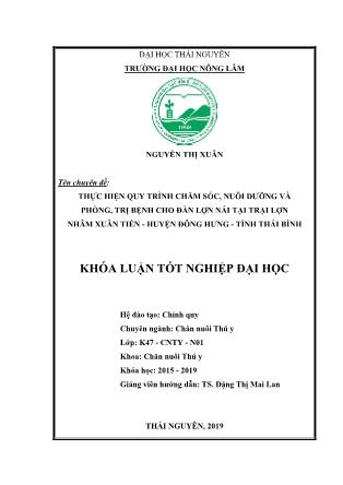 Khóa luận Thực hiện quy trình chăm sóc, nuôi dưỡng và phòng, trị bệnh cho đàn lợn nái nuôi tại trại Nhâm Xuân Tiến - huyện Đông Hưng - tỉnh Thái Bình