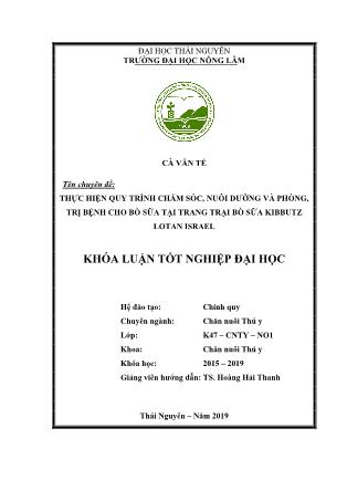 Khóa luận Thực hiện quy trình chăm sóc, nuôi dưỡng và phòng trị bệnh cho bò sữa tại Trang Trại bò sữa Kibbutz lotan Israel