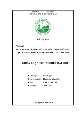 Khóa luận Thực trạng và giải pháp xây dựng nông thôn mới tại xã Trung Thành, huyện Đà Bắc, tỉnh Hòa Bình