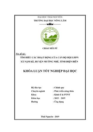 Khóa luận Tìm hiểu các hoạt động của cán bộ hội phụ nữ xã tại xã Nậm Kè, huyện Mường Nhé, tỉnh Điện Biên