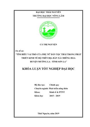 Khóa luận Tìm hiểu vai trò của phụ nữ dân tộc Thái trong phát triển kinh tế hộ trên địa bàn xã Chiềng Hoa - Huyện Mường La - tỉnh Sơn La