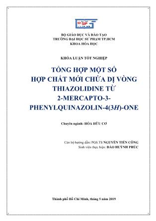 Khóa luận Tổng hợp một số dẫn xuất mới chứa dị vòng thiazolidine từ hợp chất 2-mercapto-3-phenylquinazolin- 4(3h)-one