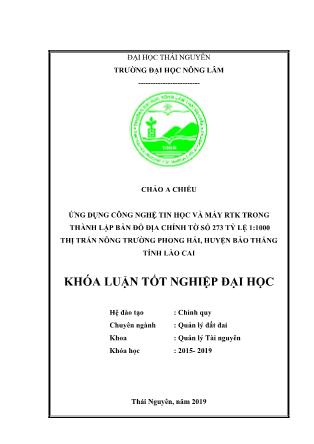 Khóa luận Ứng dụng công nghệ tin học và máy RTK trong thành lập bản đồ địa chính thị trấn Nông Trường Phong Hải, huyện Bảo Thắng, tỉnh Lào Cai