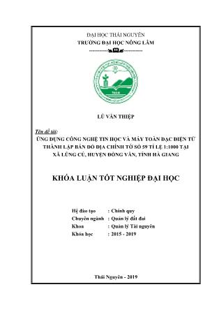 Khóa luận Ứng dụng công nghệ tin học và máy toàn đạc điện tử thành lập bản đồ địa chính tờ số 59 tỉ lệ 1:1000 tại xã Lũng Cú, huyện Đồng Văn, tỉnh Hà Giang