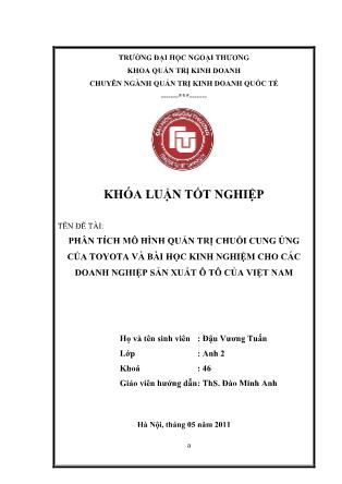 Luận văn Phân tích mô hình quản trị chuỗi ung ứng của Toyota và bài học kinh nghiệm cho các doanh nghiệp sản xuất ô tô của Việt Nam