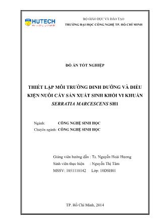 Thiết lập môi trường dinh dưỡng và điều kiện nuôi cấy sản xuất sinh khối vi khuẩn Serratia Marcescens  SH1