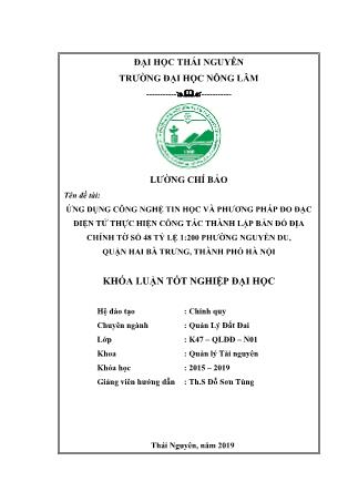 Ứng dụng công nghệ tin học và phương pháp đo đạc điện tử thực hiện công tác thành lập bản đồ địa chính phường Nguyễn Du, quận Hai Bà Trưng, thành phố Hà Nội