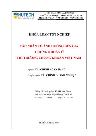 Khóa luận Các nhân tố ảnh hưởng đến giá chứng khoán ở thị trường chứng khoán Việt Nam