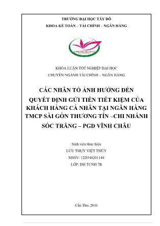 Khóa luận Các nhân tố ảnh hưởng đến quyết định gửi tiền tiết kiệm của khách hàng cá nhân tại Ngân hàng TMCP Sài Gòn Thương Tín - Chi nhánh SócTrăng - PGD Vĩnh Châu