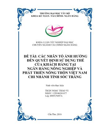 Khóa luận Các nhân tố ảnh hưởng đến quyết định sử dụng thẻ của khách hàng tại NHNo&PTNT chi nhánh tỉnh Sóc Trăng