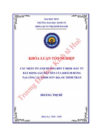 Khóa luận Các nhân tố ảnh hưởng đến ý định đầu tư bất động sản đất nền của khách hàng tại Công ty TNHH MTV Địa Ốc Minh Trần