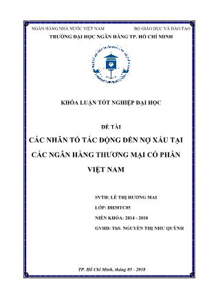 Khóa luận Các nhân tố tác động đến nợ xấu tại các Ngân hàng Thương mại Cổ phần Việt Nam