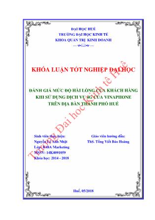 Khóa luận Đánh giá mức độ hài lòng của khách hàng khi sử dụng dịch vụ 4G của Vinaphone trên địa bàn thành thành phố Huế