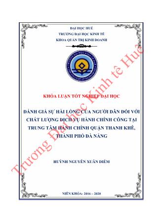 Khóa luận Đánh giá sự hài lòng của người dân đối với chất lượng dịch vụ hành chính công của trung tâm hành chính quận Thanh Khê, thành phố Đà Nẵng