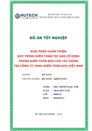 Khóa luận Giải pháp hoàn thiện quy trình kiểm toán tài sản cố định trong kiểm toán Báo cáo tài chính tại Công ty TNHH Kiểm toán DFK Việt Nam