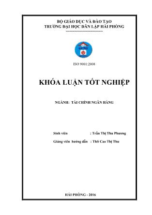 Khóa luận Giải pháp nâng cao hiệu quả huy động vốn tại Ngân hàng TMCP Sài Gòn Công Thương - Chi nhánh Hải Phòng