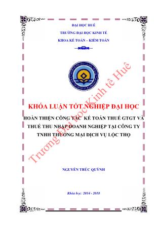 Khóa luận Hoàn thiện công tác kế toán GTGT và Thuế TNDN tại công ty TNHH Thương mại Dịch vụ Lộc Thọ