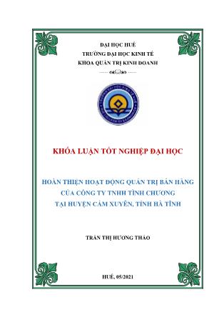 Khóa luận Hoàn thiện hoạt động quản trị bán hàng của công ty TNHH Tình Chương tại huyện Cẩm Xuyên, tỉnh Hà Tĩnh