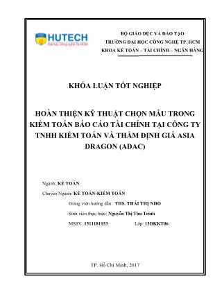 Khóa luận Hoàn thiện kỹ thuật chọn mẫu trong kiểm toán BCTC tại công ty Kiểm Toán Và Thẩm Định Giá Asia Dragon (ADAC)