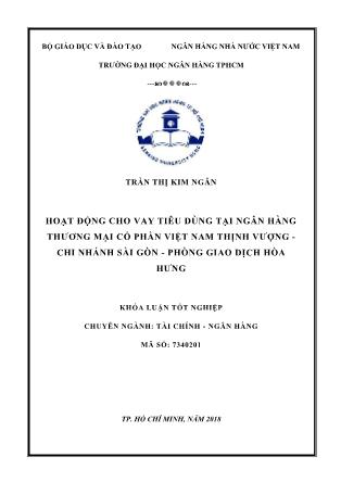 Khóa luận Hoạt động cho vay tiêu dùng tại Ngân hàng thương mại cổ phần Việt Nam Thịnh Vượng - Chi nhánh Sài Gòn - Phòng giao dịch Hòa Hưng