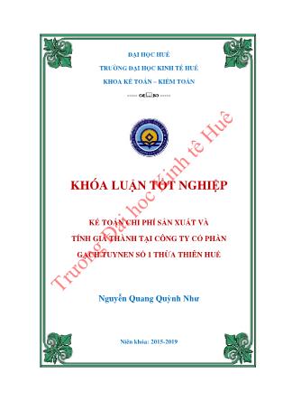 Khóa luận Kế toán chi phí sản xuất và tính giá thành sản phẩm tại công ty Cổ phần gạch Tuynen số 1 Thừa Thiên Huế