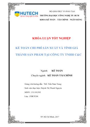 Khóa luận Kế toán chi phí sản xuất và tính giá thành sản phẩm tại công ty TNHH C&C