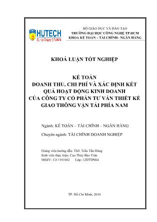 Khóa luận Kế toán doanh thu, chi phí và xác định kết quả hoạt động kinh doanh tại Công ty Cổ phần Tư vấn và Thiết kế GTVT TP. Hồ Chí Minh