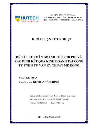 Khóa luận Kế toán doanh thu, chi phí và xác định kết quả kinh doanh tại Công ty TN Tư Vấn Kỹ Thuật Mê Kông