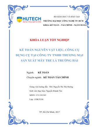 Khóa luận Kế toán nguyên vật liệu và công cụ dụng cụ tại Công ty TNHH Thương Mại Sản Xuất Mây Tre Lá Trường Hải