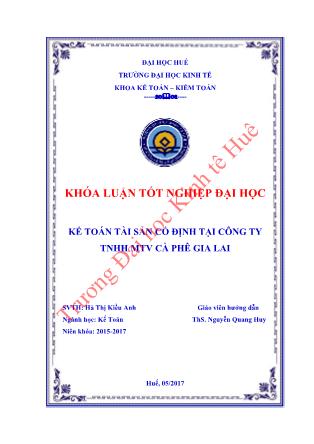 Khóa luận Kế toán tài sản cố định tại công ty TNHH MTV cà phê Gia Lai