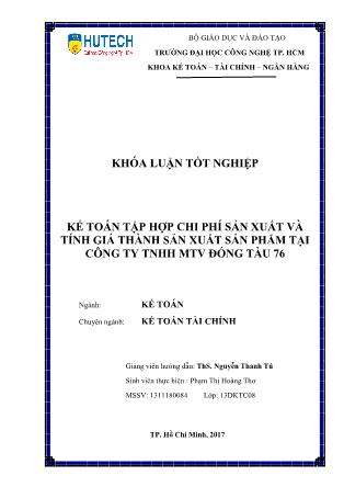 Khóa luận Kế toán tập hợp chi phí sản xuất và tính giá thành sản xuất sản phẩm tại Công ty TNHH MTV Đóng tàu 76