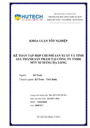 Khóa luận Kế toán tập hợp chi phí sản xuất và tính giá thành sản phẩm tại công ty TNHH MTV Xi Măng Hạ Long