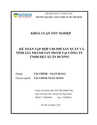 Khóa luận Kế toán tập hợp chi phí sản xuất và tính giá thành sản phẩm tại Công ty TNHH Dệt Xuân Hương