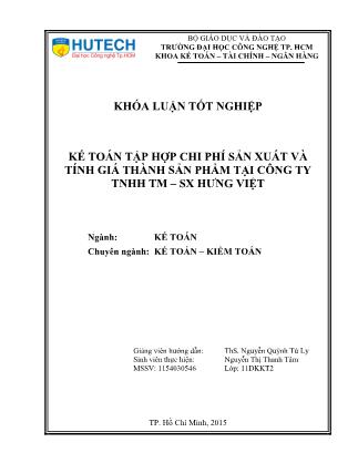 Khóa luận Kế toán tập hợp chi phí sản xuất và tính giá thành sản phẩm tại Công ty TNHH TM - SX Hưng Việt