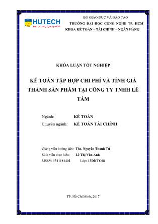 Khóa luận Kế toán tập hợp chi phí và tính giá thành sản phẩm tại Công ty TNHH Lê Tám