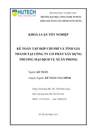 Khóa luận Kế toán tập hợp chi phí và tính giá thành tại Công ty Cổ phần Thương Mại Dịch Vụ Xuân Phong