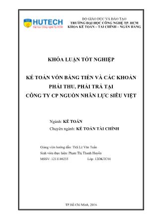 Khóa luận Kế toán vốn bằng tiền và các khoản phải thu, phải trả tại công ty CP Nguồn nhân lực Siêu Việt