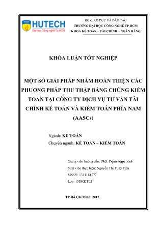 Khóa luận Một số giải pháp nhằm hoàn thiện các phương pháp thu thập bằng chứng kiểm toán tại Công ty TNHH Dịch vụ Tư vấn Tài chính Kế toán và Kiểm toán Phía Nam (AASCs)