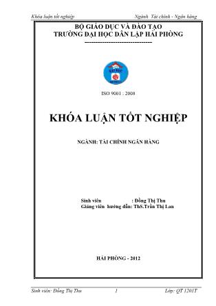 Khóa luận Nâng cao chất lượng cho vay đối với Hộ sản xuất tại Phòng giao dịch Quán Toan Ngân hàng Nông nghiệp và Phát triển Nông thôn chi nhánh An Hưng Hải Phòng