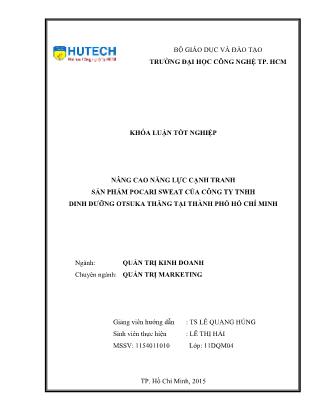 Khóa luận Nâng cao năng lực cạnh tranh sản phẩm POCARI SWEAT của công ty TNHH DINH DƯỠNG OTSUKA THĂNG tại Thành phố Hồ Chí Minh - Lê Thị Hải
