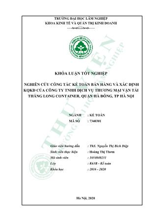 Khóa luận Nghiên cứu công tác kế toán bán hàng và xác định KQKD của Công ty TNHH dịch vụ thương mại vận tải Thăng Long Container, quận Hà Đông, TP Hà Nội