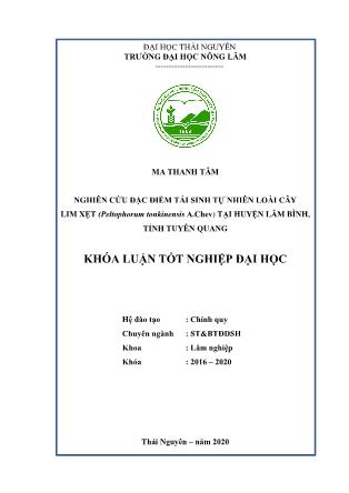 Khóa luận Nghiên cứu đặc điểm tái sinh tự nhiên loài cây Lim xẹt (Peltophorum tonkinensis A.Chev) tại huyện Lâm Bình, tỉnh Tuyên Quang