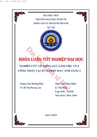 Khóa luận Nghiên cứu về động lực làm việc của công nhân tại xí nghiệp may Ánh Sáng 2