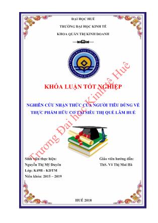 Khóa luận Nhận thức của người tiêu dùng đối về thực phẩm hữu cơ tại siêu thị Quế Lâm