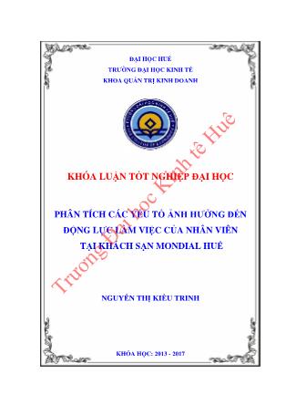 Khóa luận Phân tích các yếu tố ảnh hưởng đến động lực làm việc của nhân viên tại khách sạn Mondial Huế